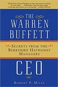 The Warren Buffett CEO: Secrets from the Berkshire Hathaway Managers