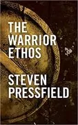 The Warrior Ethos: 