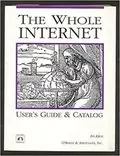 The Whole Internet User&#39;s Guide &amp; Catalog: 
