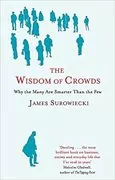 The Wisdom of Crowds: 