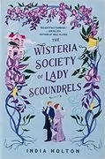 The Wisteria Society of Lady Scoundrels: Dangerous Damsels, Book 1