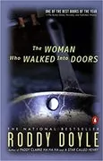 The Woman Who Walked into Doors: A Novel