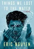 Things We Lost to the Water: 
