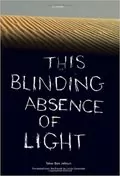 This Blinding Absence of Light: 