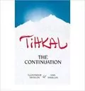 Tihkal: The Continuation