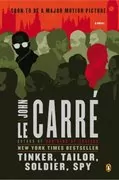 Tinker, Tailor, Soldier, Spy: George Smiley, Book 5