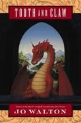 Tooth and Claw: 