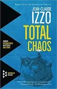 Total Chaos: The Marseilles Trilogy, Book 1