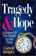 Tragedy &amp; Hope: A History of the World in Our Time