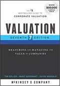 Valuation: Measuring and Managing the Value of Companies