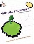 Virtual Economies: Design and Analysis
