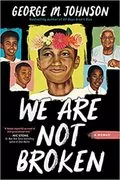We Are Not Broken: 