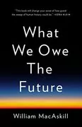 What We Owe the Future: 