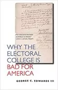 Why the Electoral College Is Bad for America: 