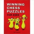 Winning Chess Puzzles for Kids: 