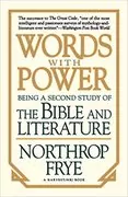 Words with Power: Being a Second Study of &#34;The Bible and Literature&#34;