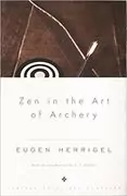 Zen in the Art of Archery: 